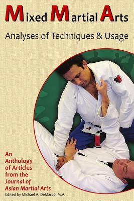 Mixed Martial Arts: Analyses of Techniques & Usage - Ferguson, Rhadi, and Scott, Steve, and Zerling, Andrew