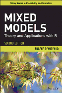 Mixed Models: Theory and Applications with R