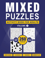 Mixed Puzzles Activity Book For Adults: Large Print With Full Solutions - Volume 1 ( Word Puzzle, Sudoku, Number place, Mazes )