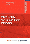 Mixed Reality and Human-Robot Interaction