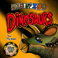 Mixed Up Zoo: Dinosaurs