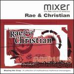 Mixer Presents: Rae & Christian