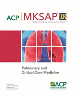 MKSAP 18 Pulmonary and Critical Care Medicine