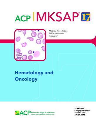 MKSAP (R) 17 Hematology and Oncology - Voorhees, Peter M. (Editor), and Mason, Bernard A. (Editor)