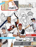 Mlb All Stars 2019: The Ultimate Baseball Coloring, Activity and STATS Book for Adults and Kids