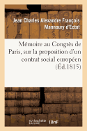 Mmoire Au Congrs de Paris, Sur La Proposition d'Un Contrat Social Europen