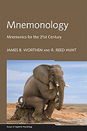 Mnemonology: Mnemonics for the 21st Century