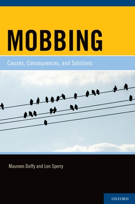 Mobbing - Duffy, Maureen, and Sperry, Len