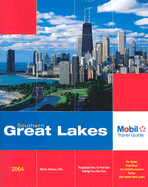 Mobil Travel Guide Southern Great Lakes: Illinois, Indiana, Ohio