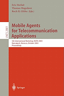 Mobile Agents for Telecommunication Applications: 5th International Workshop, Mata 2003, Marrakech, Morocco, October 8-10, 2003 Proceedings