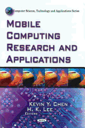 Mobile Computing Research and Applications
