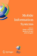 Mobile Information Systems: IFIP TC 8 Working Conference on Mobile Information Systems (MOBIS) 15-17 September 2004, Oslo, Norway