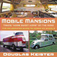 Mobile Mansions: Taking "Home Sweet Home" on the Road