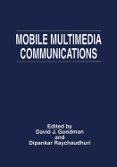 Mobile Multimedia Communications