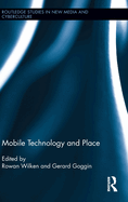 Mobile Technology and Place