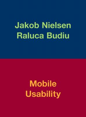 Mobile Usability - Nielsen, Jakob, and Budiu, Raluca