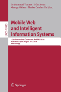 Mobile Web and Intelligent Information Systems: 15th International Conference, Mobiwis 2018, Barcelona, Spain, August 6-8, 2018, Proceedings