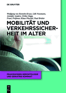 Mobilit?t Und Verkehrssicherheit Im Alter