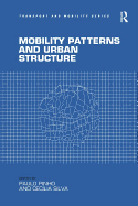 Mobility Patterns and Urban Structure