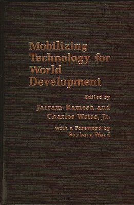 Mobilizing Technology for World Development - Ramesh, Jairam