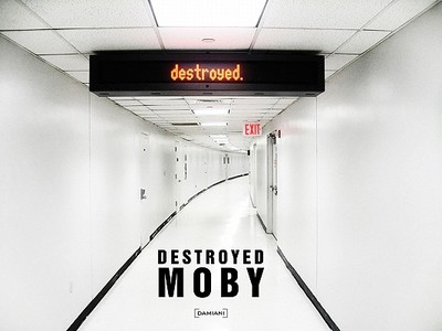Moby: Destroyed - Moby