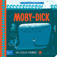 Moby Dick: A BabyLit Ocean Primer