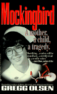 Mockingbird: A Mother, a Child, a Murder