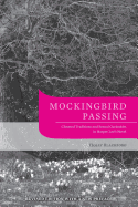 Mockingbird Passing: Closeted Traditions and Sexual Curiosities in Harper Lee's Novel
