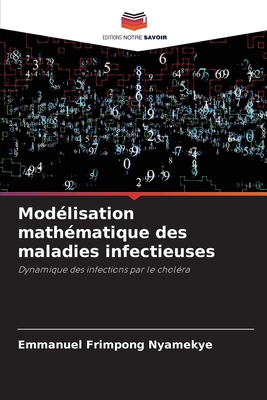 Mod?lisation math?matique des maladies infectieuses - Nyamekye, Emmanuel Frimpong