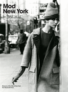 Mod New York: Fashion Takes a Trip