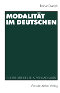 Modalitat Im Deutschen: Zur Theorie Der Relativen Modalitat