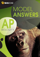 Model Answers AP Biology 1 Student Workbook - Greenwood, Tracey, and Bainbridge-Smith, Lissa, and Pryor, Kent