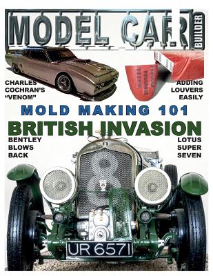 Model Car Builder No. 18: How to's, tips, feature cars! - Sorenson, Roy R