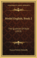 Model English, Book 2: The Qualities of Style (1919)