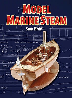 Model Marine Steam - Bray, Stan