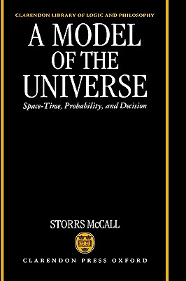 Model of the Universe: Space-Time, Probability CLLP - McCall, Storrs