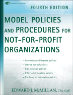 Model Policies and Procedures for Not-For-Profit Organizations - McMillan, Edward J