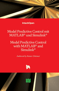 Model Predictive Control mit MATLAB und Simulink: Model Predictive Control with MATLAB and Simulink