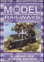 Model Railways: A Lineside Look at Model Railways