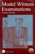 Model Witness Examinations, Second Edition