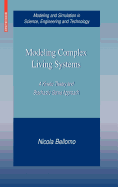 Modeling Complex Living Systems: A Kinetic Theory and Stochastic Game Approach