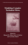 Modeling Complex Turbulent Flows