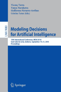 Modeling Decisions for Artificial Intelligence: 13th International Conference, Mdai 2016, Sant Julia de Loria, Andorra, September 19-21, 2016. Proceedings