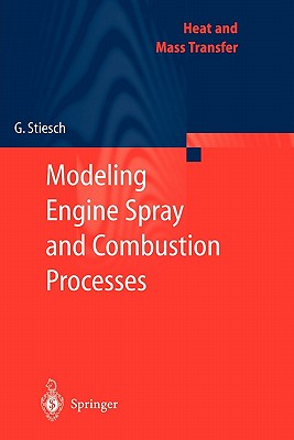 Modeling Engine Spray and Combustion Processes - Stiesch, Gunnar