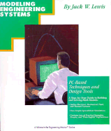 Modeling Engineering Systems - Lewis, Jack W, and Lewis