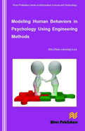 Modeling Human Behaviors in Psychology Using Engineering Methods