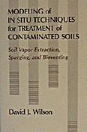 Modeling of in Situ Techniques for Treatment of Contaminated Soils