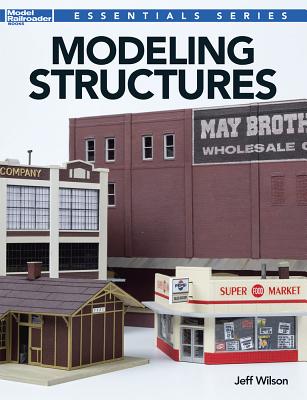 Modeling Structures - Wilson, Jeff