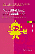 Modellbildung Und Simulation: Eine Anwendungsorientierte Einfuhrung