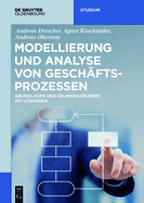 Modellierung und Analyse von Geschftsprozessen